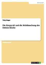 Cover von Die Krupp AG und die Mobilmachung des Dritten Reichs