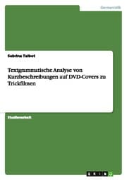 Cover von Textgrammatische Analyse von Kurzbeschreibungen auf DVD-Covers zu Trickfilmen
