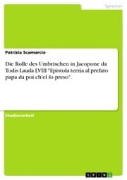 Cover von Die Rolle des Umbrischen in Jacopone da Todis Lauda LVIII 'Epistola terzia al prefato papa da poi ch'el fo preso'.