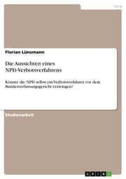 Cover von Die Aussichten eines NPD-Verbotsverfahrens