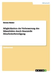 Cover von Möglichkeiten der Verbesserung des Bilanzbildes durch finanzielle Mitarbeiterbeteiligung