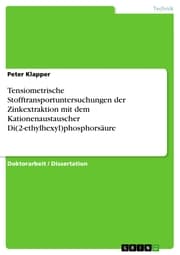 Cover von Tensiometrische Stofftransportuntersuchungen der Zinkextraktion mit dem Kationenaustauscher Di(2-ethylhexyl)phosphorsäure