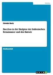 Cover von Bacchus in der Skulptur der Italienischen Renaissance und des Barock
