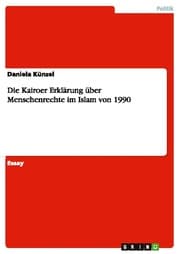 Cover von Die Kairoer Erklärung über Menschenrechte im Islam von 1990