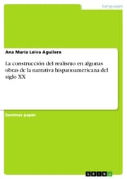 Cover von La construcción del realismo en algunas obras de la narrativa hispanoamericana del siglo XX