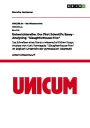 Cover von Unterrichtsreihe: Our First Scientific Essay - Analyzing 'Slaughterhouse-Five'