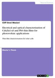 Cover von Electrical and optical characterization of CdxZn1-xS and PbS thin films for photovoltaic applications