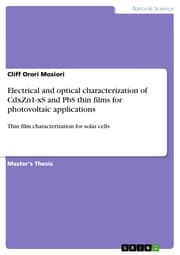 Cover von Electrical and optical characterization of CdxZn1-xS and PbS thin films for photovoltaic applications