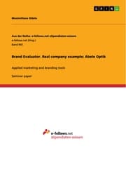 Cover von Brand Evaluator. Real company example: Abele Optik
