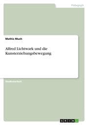 Cover von Alfred Lichtwark und die Kunsterziehungsbewegung