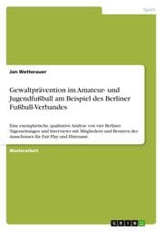 Cover von Gewaltprävention im Amateur- und Jugendfußball am Beispiel des Berliner Fußball-Verbandes