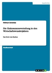 Cover von Die Einkommensverteilung in den Wirtschaftswunderjahren