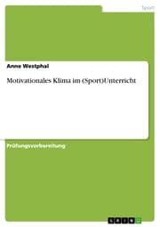 Cover von Motivationales Klima im (Sport)Unterricht