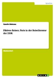 Cover von Fiktives Reisen.Paris in der Reiseliteratur der DDR