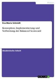 Cover von Konzeption, Implementierung und Verbreitung der Balanced Scorecard