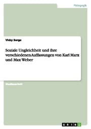 Cover von Soziale Ungleichheit und ihre verschiedenen Auffassungen von Karl Marx und Max Weber