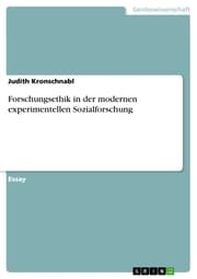 Cover von Forschungsethik in der modernen experimentellen Sozialforschung