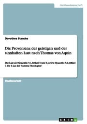 Cover von Die Provenienz der geistigen und der sinnhaften Lust nach Thomas von Aquin
