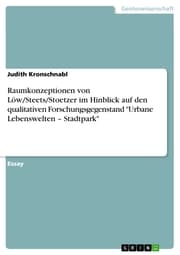 Cover von Raumkonzeptionen von Löw/Steets/Stoetzer im Hinblick auf den qualitativen Forschungsgegenstand 'Urbane Lebenswelten - Stadtpark'