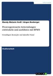 Cover von Prozessgesteuerte Anwendungen entwickeln und ausführen mit BPMN