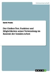 Cover von Der Gießen-Test.Funktion und Möglichkeiten seiner Verwendung im Kontext der Sozialen Arbeit