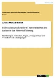 Cover von Fallstudien zu aktuellen Themenkreisen im Rahmen der Personalführung