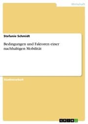 Cover von Bedingungen und Faktoren einer nachhaltigen Mobilität