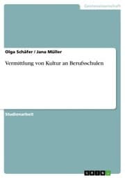 Cover von Vermittlung von Kultur an Berufsschulen