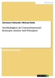 Cover von Nachhaltigkeit als Unternehmensziel. Konzepte, Ansätze und Prinzipien