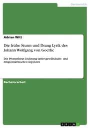Cover von Die frühe Sturm und Drang Lyrik des Johann Wolfgang von Goethe