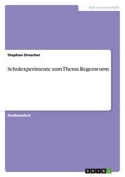 Cover von Schulexperimente zum Thema Regenwurm