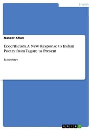 Cover von Ecocriticism. A New Response to Indian Poetry from Tagore to Present