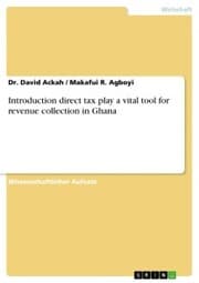 Cover von Introduction direct tax play a vital tool for revenue collection in Ghana