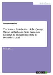 Cover von The Vertical Distribution of the Quagga Mussel in Harbours.From Ecological Research to Bilingual Teaching at Secondary Level