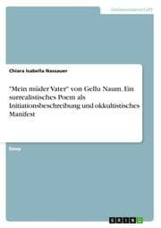 Cover von 'Mein müder Vater' von Gellu Naum.Ein surrealistisches Poem als Initiationsbeschreibung und okkultistisches Manifest