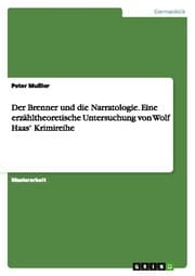 Cover von Der Brenner und die Narratologie. Eine erzähltheoretische Untersuchung von Wolf Haas Krimireihe