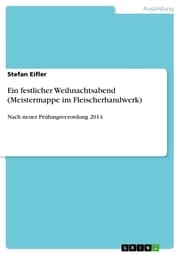 Cover von Ein festlicher Weihnachtsabend (Meistermappe im Fleischerhandwerk)