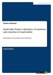 Cover von Saudi eBay Project: eBusiness, eCommerce and eAuction in Saudi Arabia