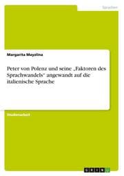 Cover von Peter von Polenz und seine Faktoren des Sprachwandels angewandt auf die italienische Sprache
