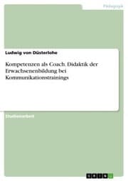 Cover von Kompetenzen als Coach. Didaktik der Erwachsenenbildung bei Kommunikationstrainings