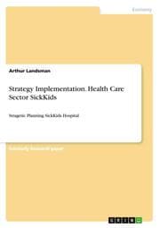 Cover von Strategy Implementation.Health Care Sector SickKids