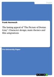 Cover von The lasting appeal of 'The Picture of Dorian Gray'. Character design, main themes and film adaptations