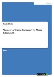 Cover von Women in 'Castle Rackrent' by Maria Edgeworth