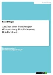 Cover von Annähen eines Hemdknopfes (Unterweisung Hotelfachmann / Hotelfachfrau)