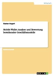Cover von Mobile Wallet.Analyse und Bewertung bestehender Geschäftsmodelle