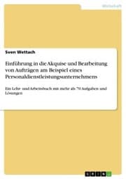 Cover von Einführung in die Akquise und Bearbeitung von Aufträgen am Beispiel eines Personaldienstleistungsunternehmens