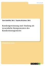 Cover von Kundengewinnung und -bindung als wesentliche Komponenten des Kundenmanagements