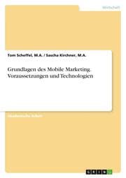 Cover von Grundlagen des Mobile Marketing. Voraussetzungen und Technologien