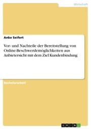Cover von Vor- und Nachteile der Bereitstellung von Online-Beschwerdemöglichkeiten aus Anbietersicht mit dem Ziel Kundenbindung