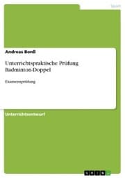 Cover von Unterrichtspraktische Prüfung Badminton-Doppel